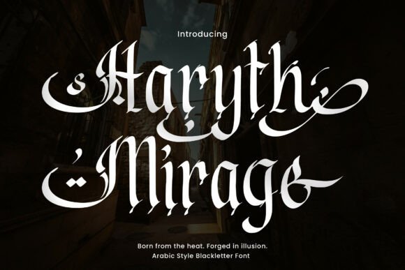 Haryth Mirage: A Bold Blackletter Font for Brand Identity