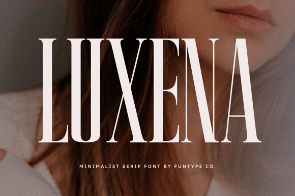 Luxena: The Bold Serif Typeface for High-Impact Marketing