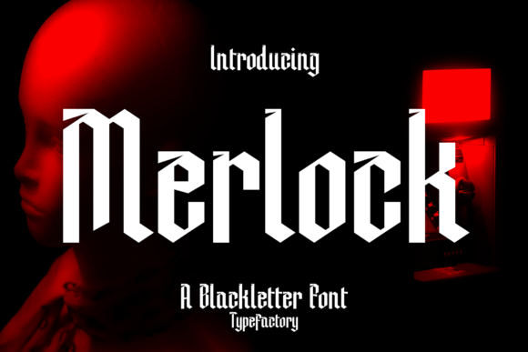 Merlock: A Gothic Font for Bold Campaigns